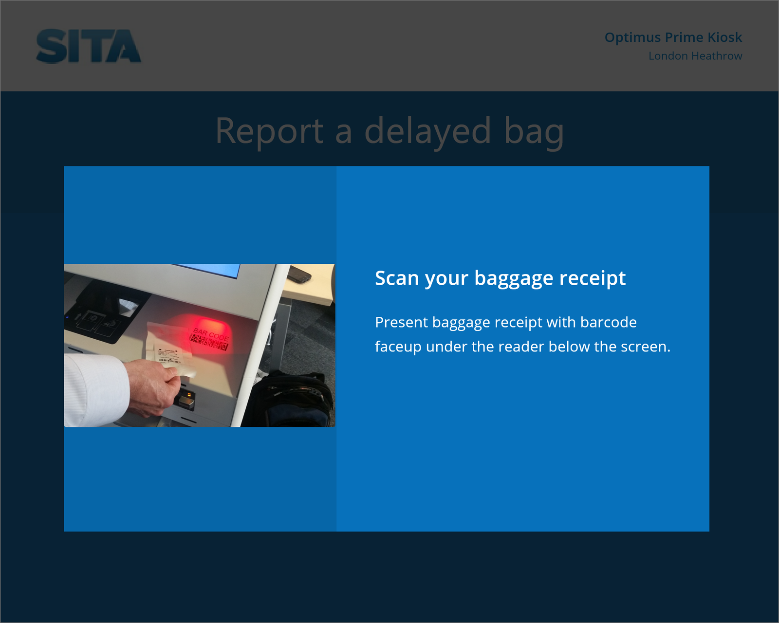 Kiosk step: scan your baggage receipt